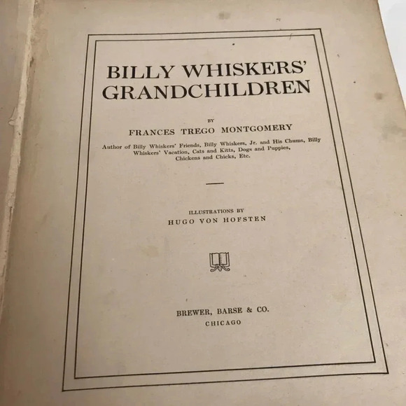 Frances Trego MONTGOMERY / Billy Whiskers' Grandchildren First Edition 1909 - Picture 11 of 12